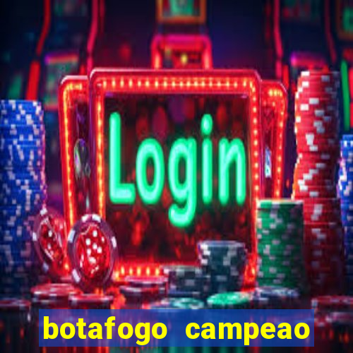 botafogo campeao brasileiro roubado